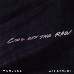Cool Off the Rain (feat. Ari Lennox)