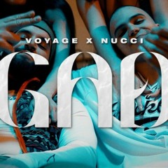 VOYAGE X NUCCI - GAD (OFFICIAL MUSIC)