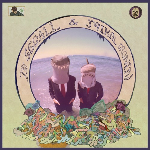 Ty Segall and Mikal Cronin - Drop Dead Baby