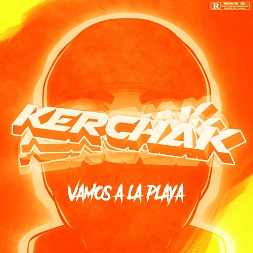 Kerchak - VAMOS A LA PLAYA