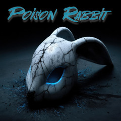 Poison Rabbit