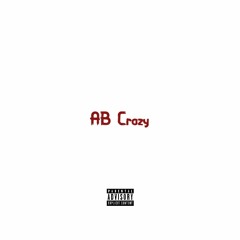 AB Crazy