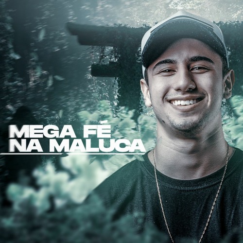 MEGA FÉ NA MALUCA (DJ JONATAS FELIPE)CVHT