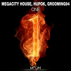 ONE - MEGACITYHOUSE & HUPOK & GROOMING94(ORIGINAL MIX)