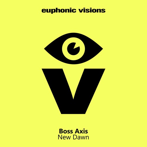 Boss Axis - New Dawn *OUT NOW