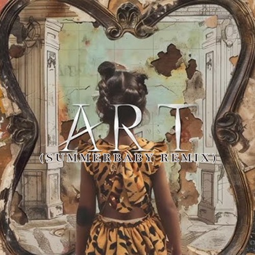 Tyla - Art (Summerbaby Remix)
