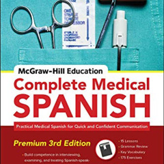 [READ] KINDLE ✏️ McGraw-Hill Education Complete Medical Spanish, Third Edition: Pract