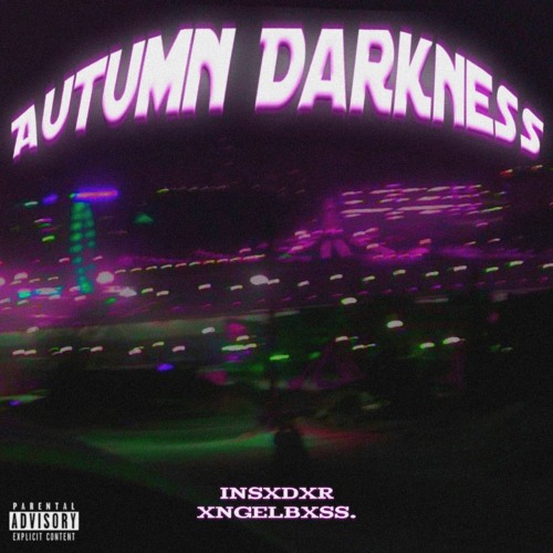 Autumn Darkness (feat. INSXDXR)