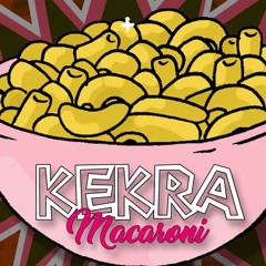 Kekra - Macaroni (Cooked by Pandrezz)