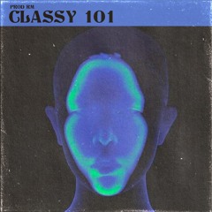 CLASSY 101(Tech House Remix)
