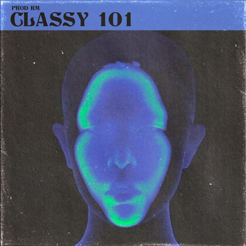 CLASSY 101(Tech House Remix)