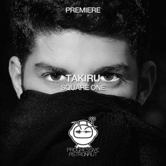 PREMIERE: Takiru - Square One (Original Mix) [Weirdos Records]