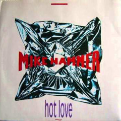 Mike Hammer Hot Love