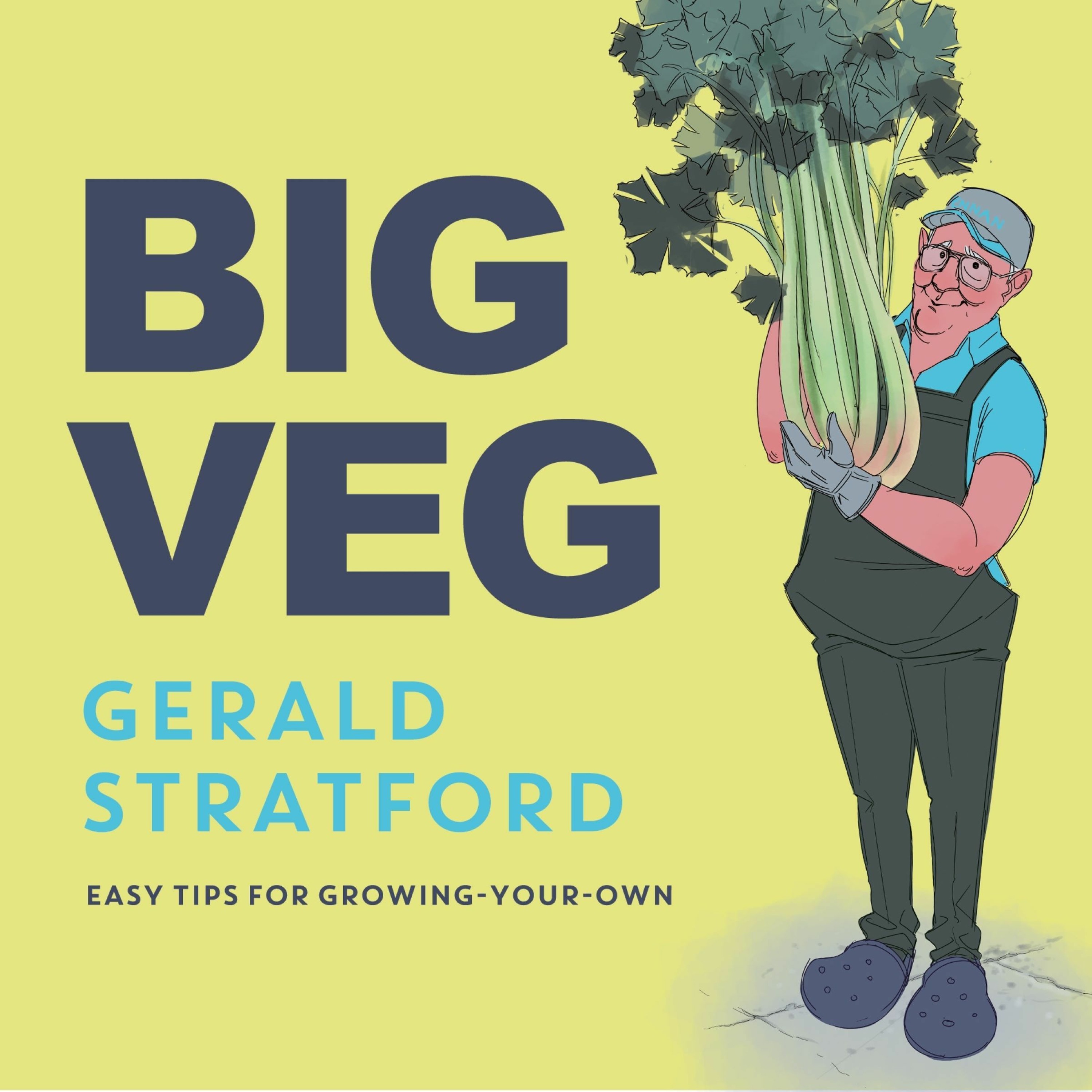 cover of episode BIG VEG written and read by Gerald Stratford - October