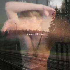 in vain (demo)
