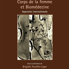 PDF Book Corps de la femme et Biomedecine: Approche internationale (Droit bio?thique et soci?t?