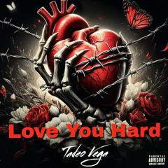 Love You Hard