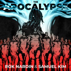 Rok Nardin & Samuel Kim - The Apocalypse