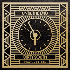 Until The End (Radio Edit) [feat. Joe Gil]