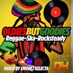 Oldies But Goodies - Reggae, Ska, Rocksteady Mix [Dat Is It! Juggling #04]