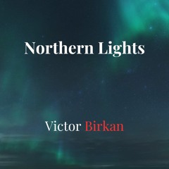 Northern Lights - Improvised Piano Piece