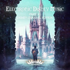 Electronic Disney Music [Disney Channel Edition]