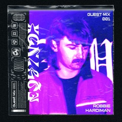 ROBBIE HARDIMAN | EQUINOX GUEST MIX 001