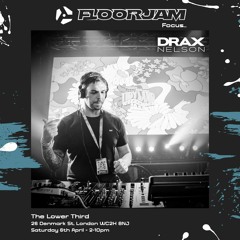 Drax Nelson - Floorjam Promo Mix