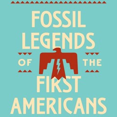 PDF Fossil Legends of the First Americans