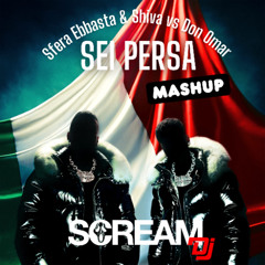 Sfera Ebbasta & Shiva vs Don Omar  - Sei Persa x Bandolero (Scream Dj Mashup)