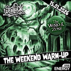 Wenlock - Weekend Warm-Up Energy1058 15-01-2026