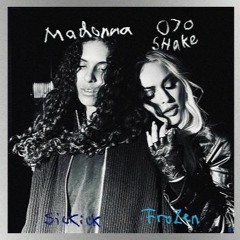 Madonna X Sickick - Frozen (feat. 070 Shake) [II XII Remix]