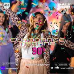 SET #99 - Times in Session  - Eurodance - techno 90s -  Eurobeat