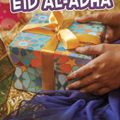 VIEW EBOOK 📧 Eid al-Adha (Traditions & Celebrations) by  Mariam Mohamed [EBOOK EPUB