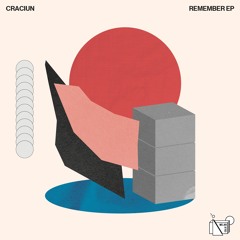 Craciun - Remember EP [Clips]