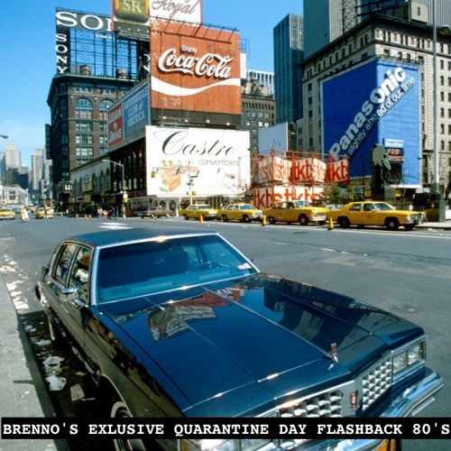 BRENNO'S EXLUSIVE QUARANTINE DAY FLASHBACK 80'S - 2020