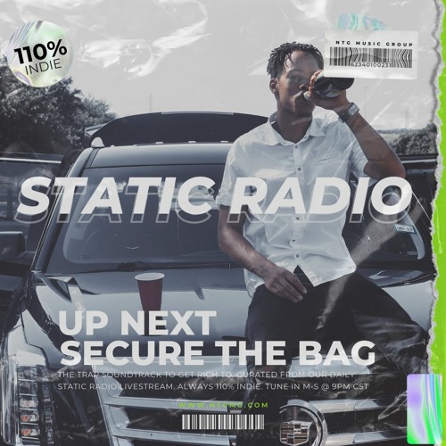 Static Radio: Up Next - Secure the Bag