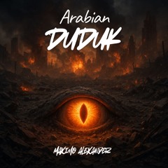 Arabian Duduk - Maximo Alexander