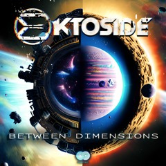 Ektoside - Between Dimensions (Original Mix) | OUT NOW