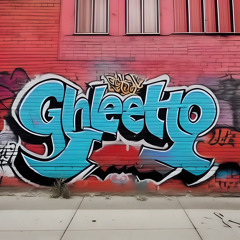 Ghetto Style