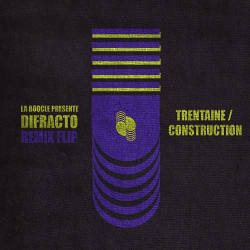 Difracto - Trentaine (Acétate Remix)
