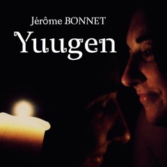 Yuugen - Extraits Audios