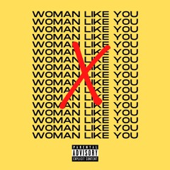 Woman Like You (ft. SIDRO)
