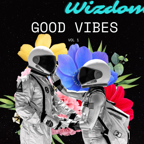 Wizdom-GoodVibes