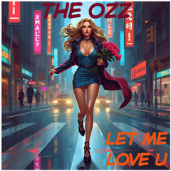 LET ME LOVE U