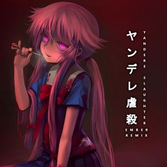 KATSUGA - YANDERE SLAUGHTER (ember. remix) [600 FREE DL]