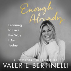 free read Enough Already: Learning to Love the Way I Am Today