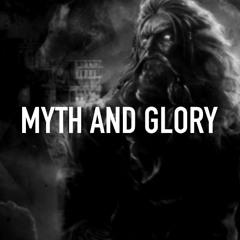 Myth and Glory (Original Mix)