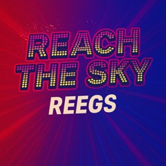 Reach The Sky