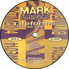 Mark Ambrose - Lifeforms Volume One (1998 Reissue) (BYTIME014)